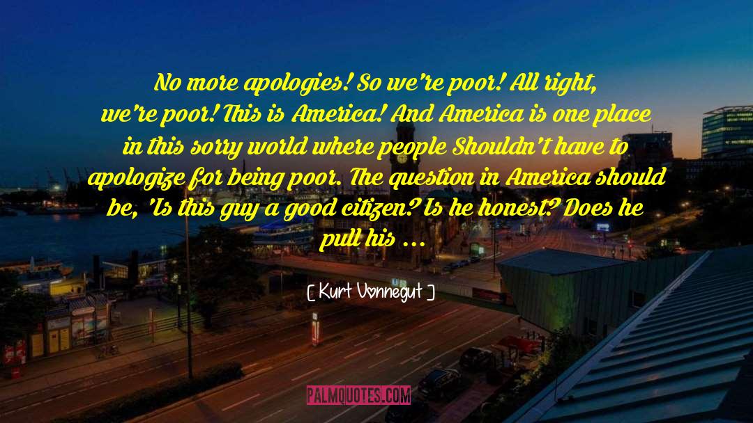 Being Poor quotes by Kurt Vonnegut