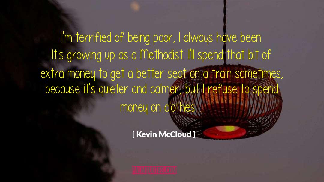 Being Poor quotes by Kevin McCloud