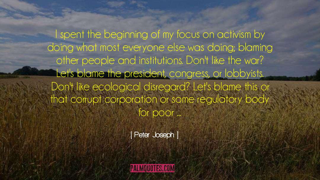 Being Poor quotes by Peter Joseph