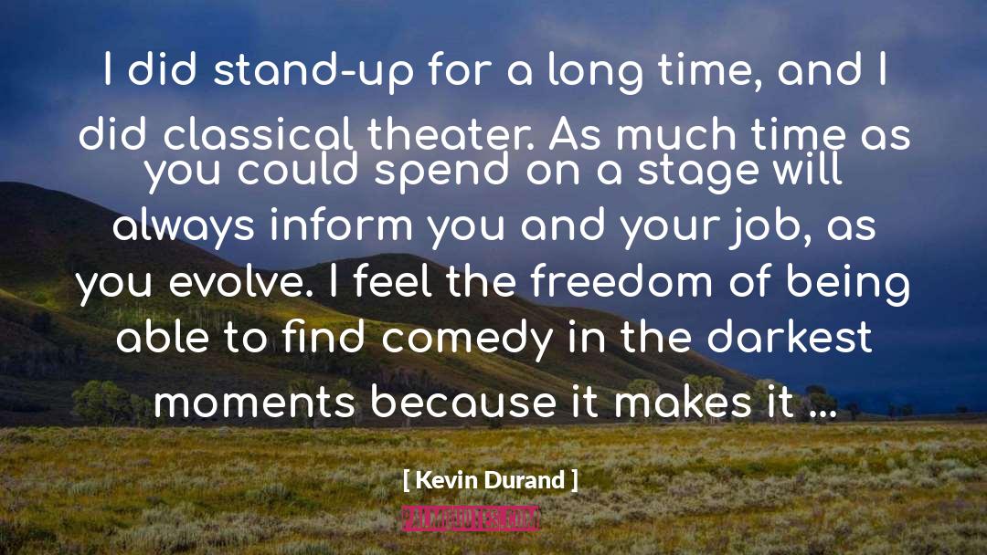 Being Popular quotes by Kevin Durand
