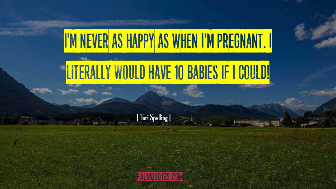 Being Pregnant quotes by Tori Spelling