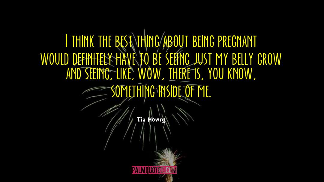 Being Pregnant quotes by Tia Mowry