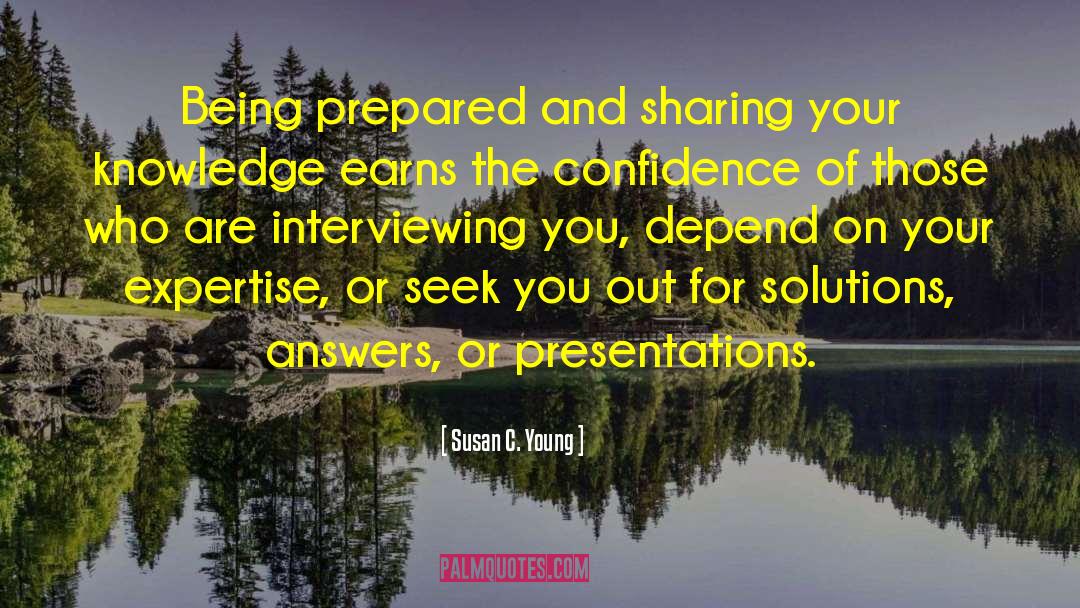 Being Prepared quotes by Susan C. Young