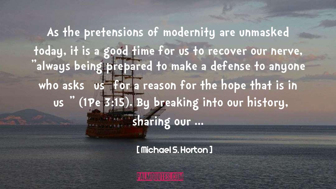 Being Prepared quotes by Michael S. Horton