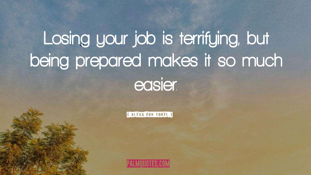 Being Prepared quotes by Alexa Von Tobel