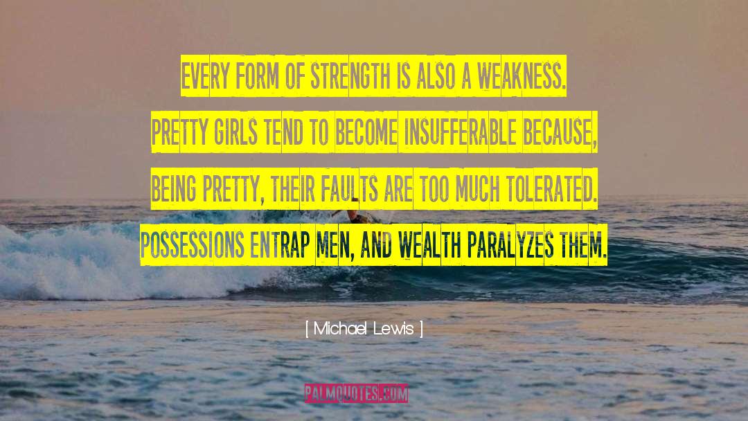 Being Pretty quotes by Michael Lewis
