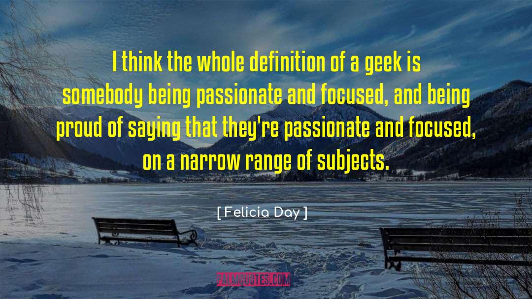 Being Proud quotes by Felicia Day