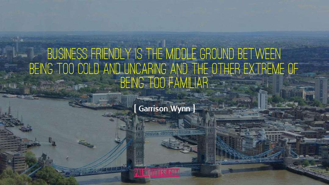 Being Proud quotes by Garrison Wynn