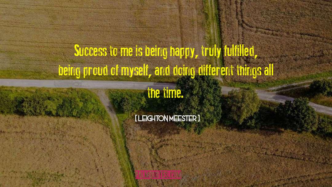 Being Proud quotes by Leighton Meester