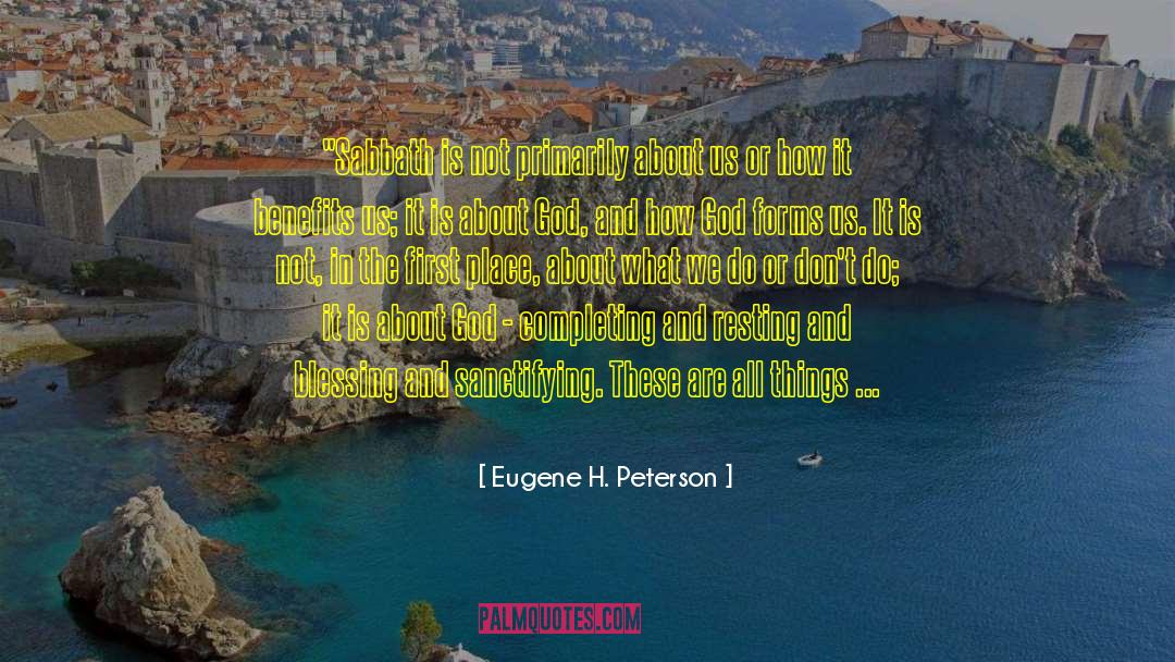 Being Quiet quotes by Eugene H. Peterson