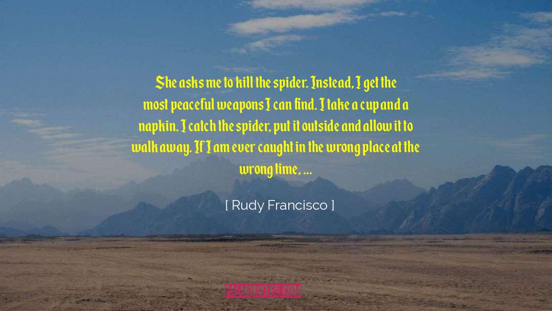 Being Rare quotes by Rudy Francisco