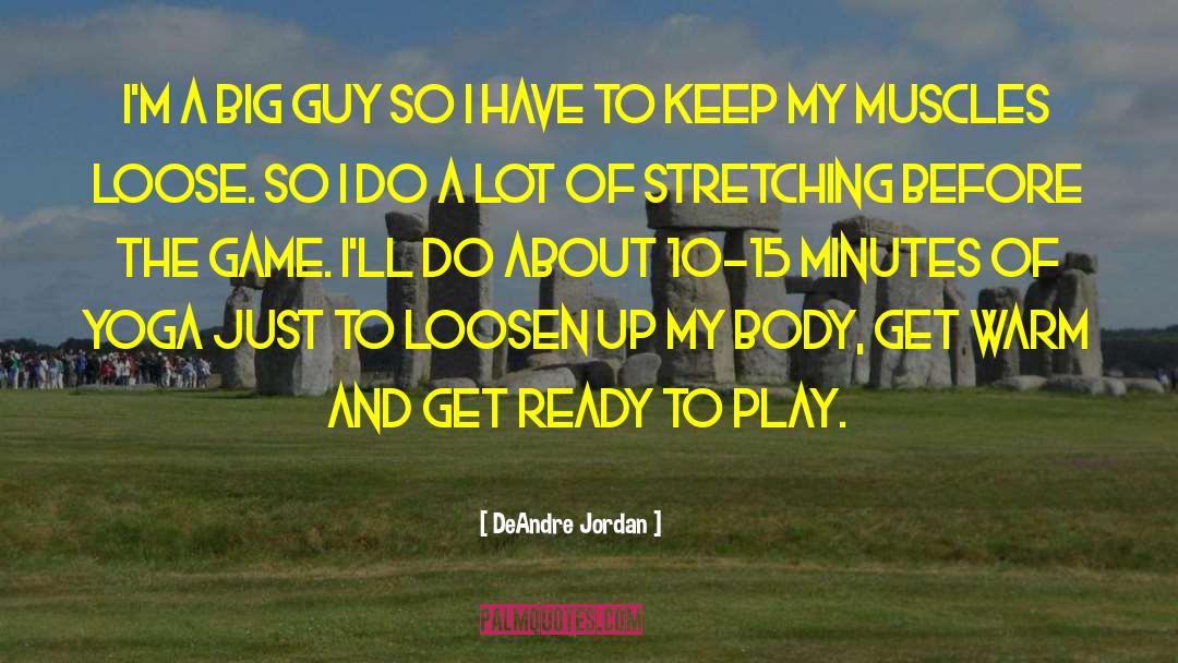 Being Ready quotes by DeAndre Jordan