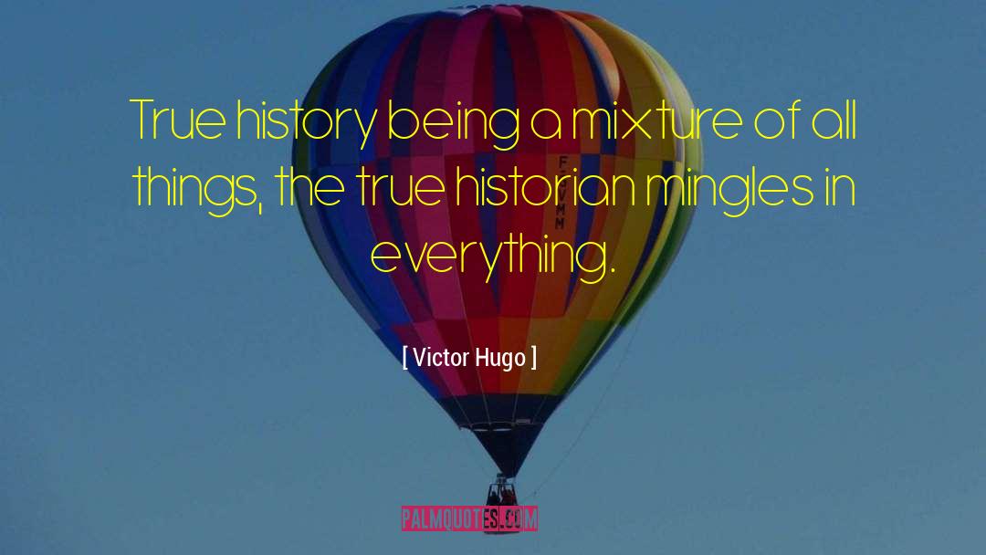 Being Realistic quotes by Victor Hugo