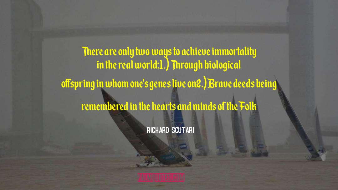 Being Remembered quotes by Richard Scutari