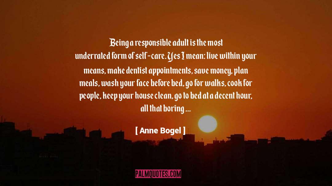 Being Responsible For Your Actions quotes by Anne Bogel