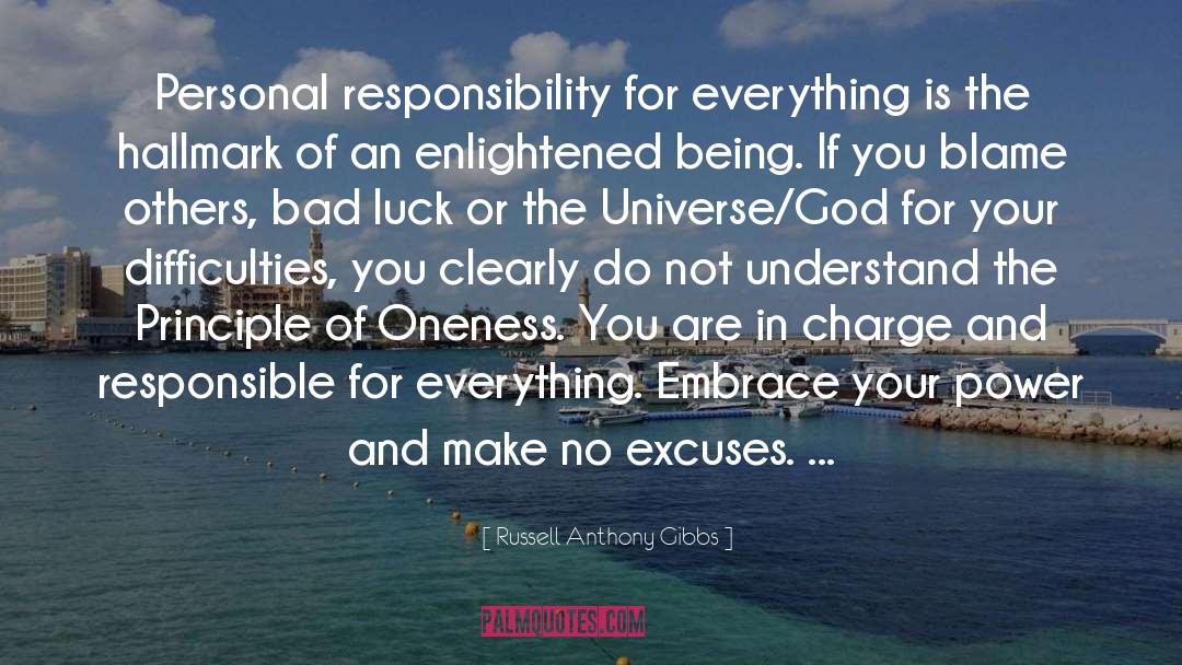 Being Responsible For Your Actions quotes by Russell Anthony Gibbs