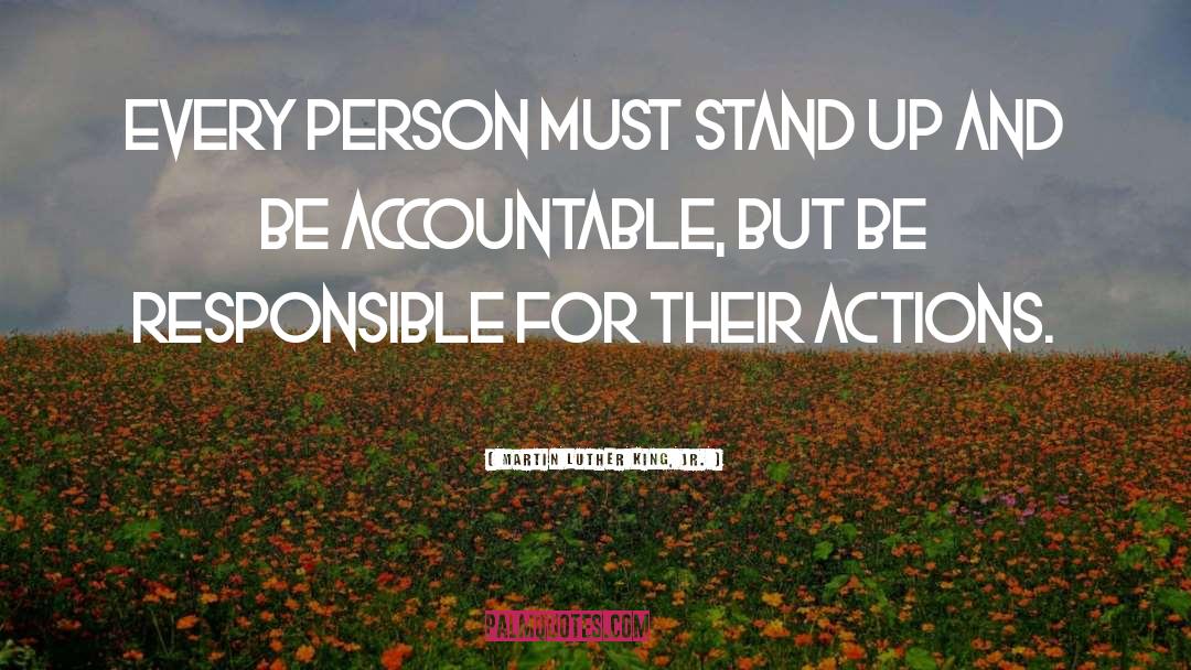 Being Responsible quotes by Martin Luther King, Jr.