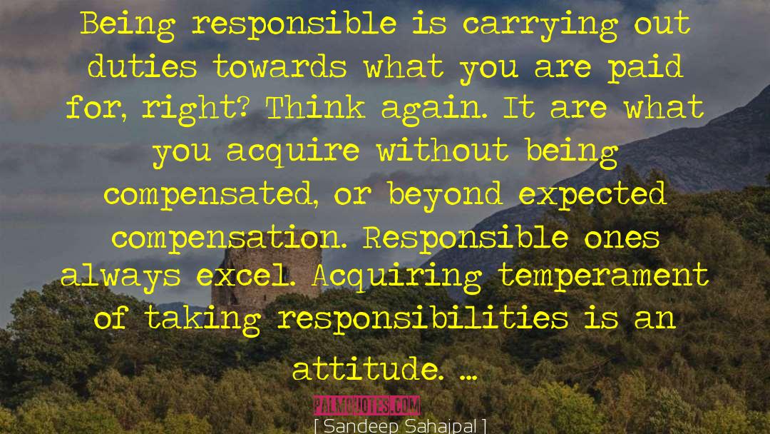 Being Responsible quotes by Sandeep Sahajpal