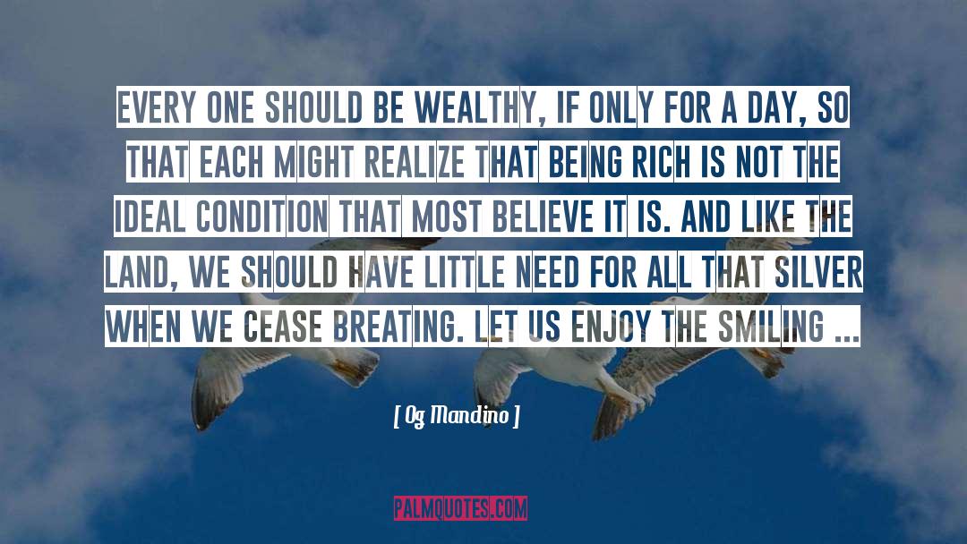 Being Rich quotes by Og Mandino