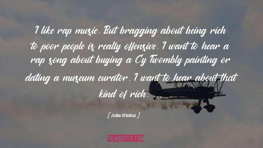 Being Rich quotes by John Waters