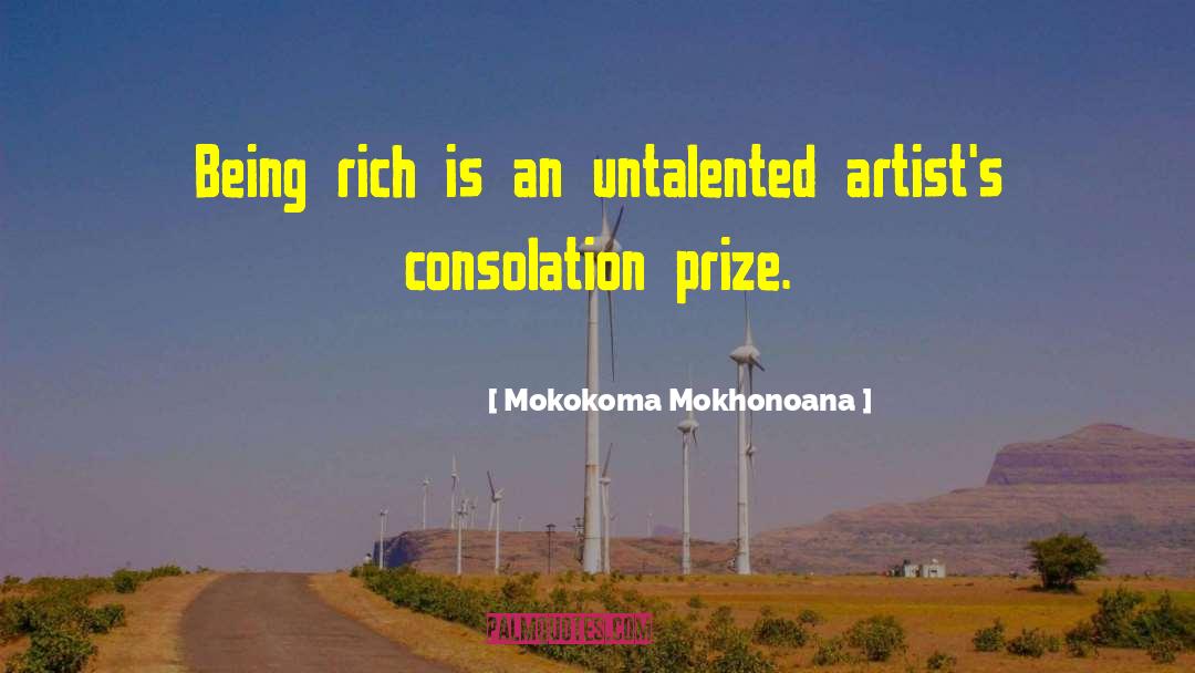 Being Rich quotes by Mokokoma Mokhonoana