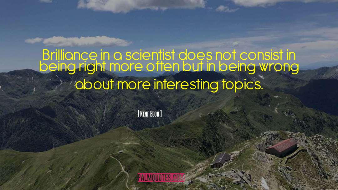 Being Right quotes by Kent Beck