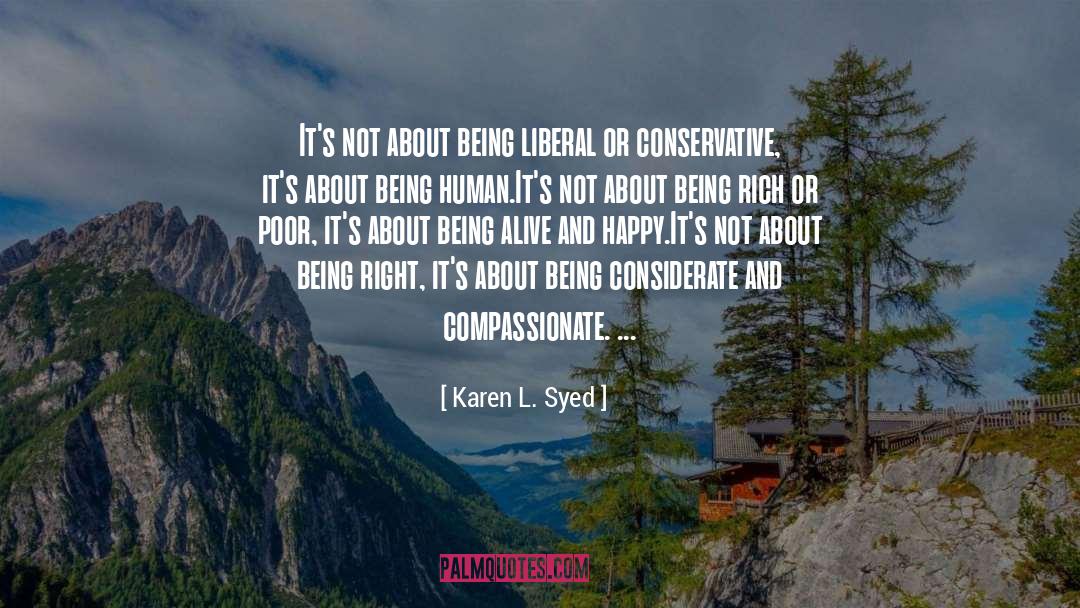 Being Right quotes by Karen L. Syed