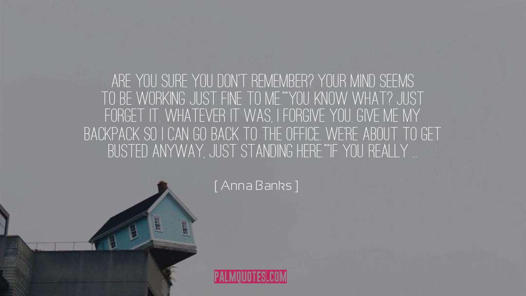 Being Rude quotes by Anna Banks