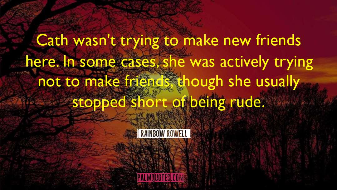 Being Rude quotes by Rainbow Rowell