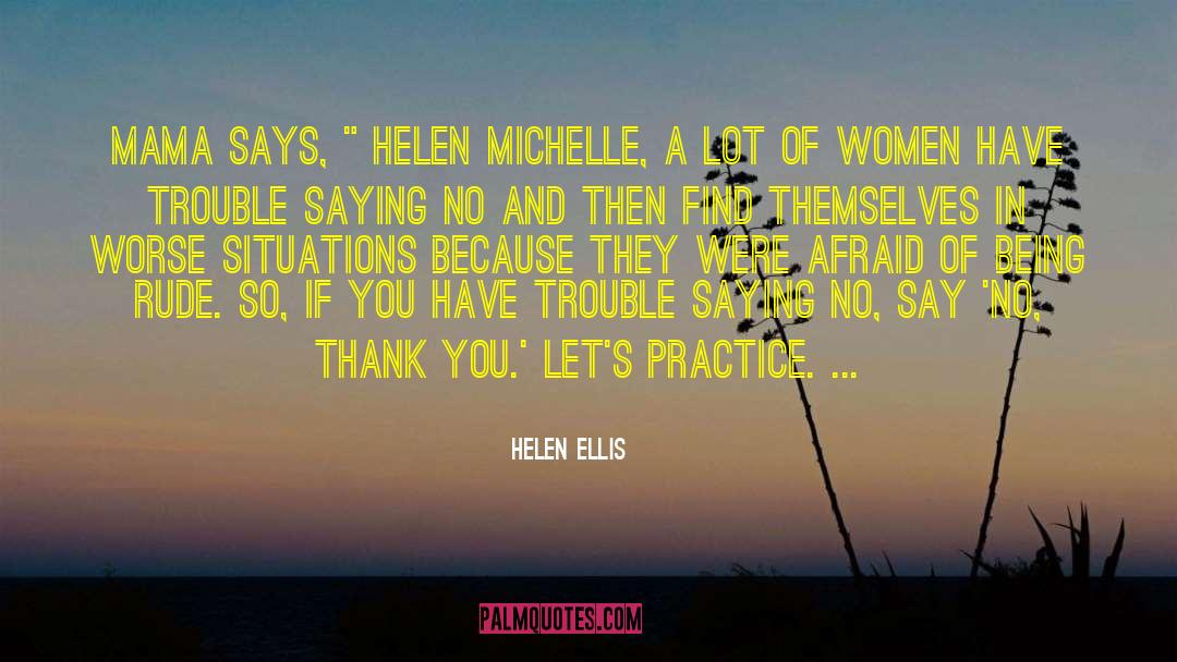 Being Rude quotes by Helen Ellis