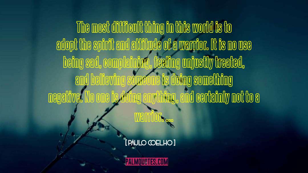 Being Sad quotes by Paulo Coelho