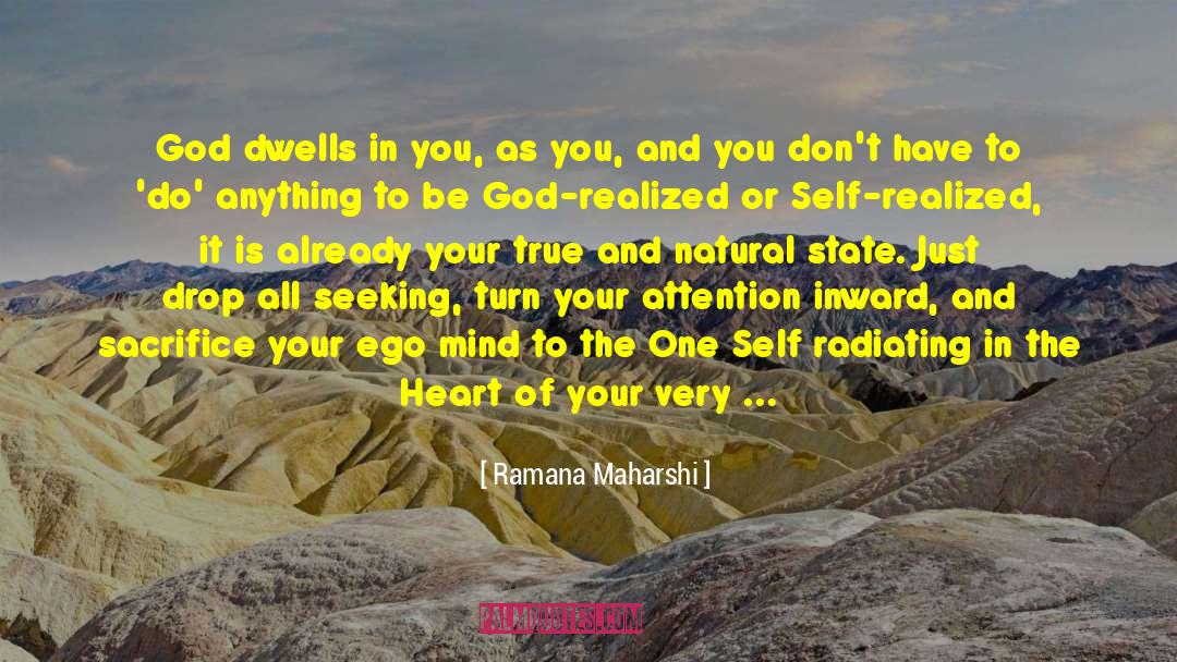 Being Sarcastically Happy quotes by Ramana Maharshi