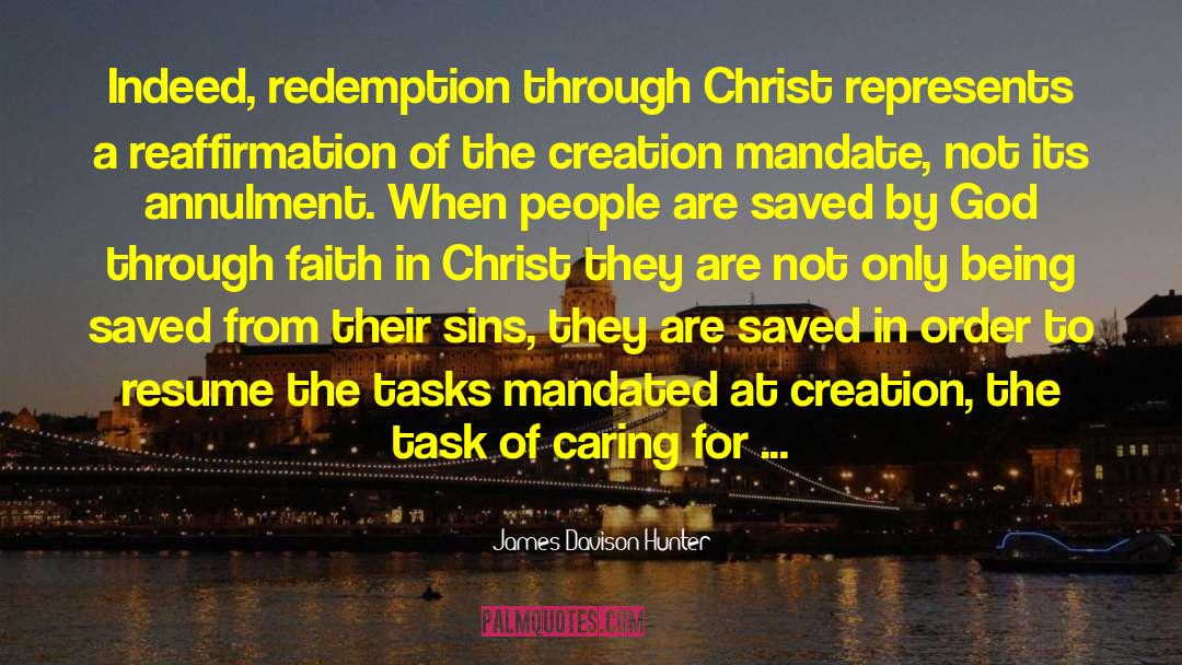 Being Saved quotes by James Davison Hunter