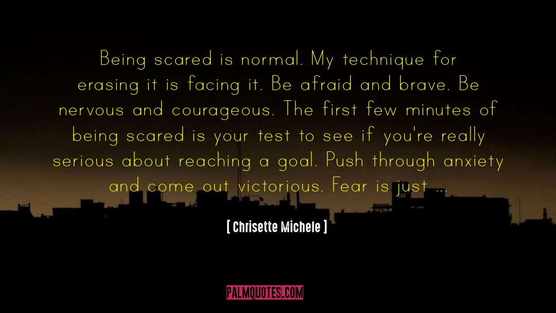 Being Scared quotes by Chrisette Michele