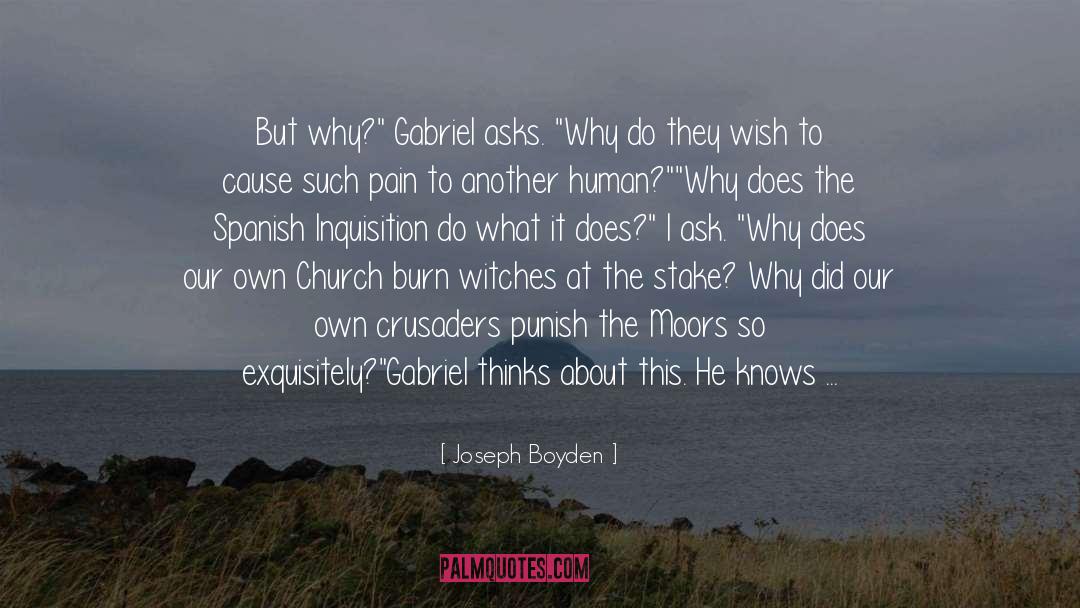 Being Scared To Ask Someone Out quotes by Joseph Boyden