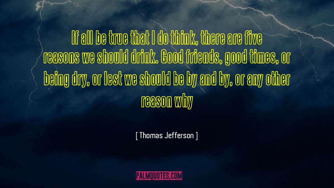 Being Selective quotes by Thomas Jefferson