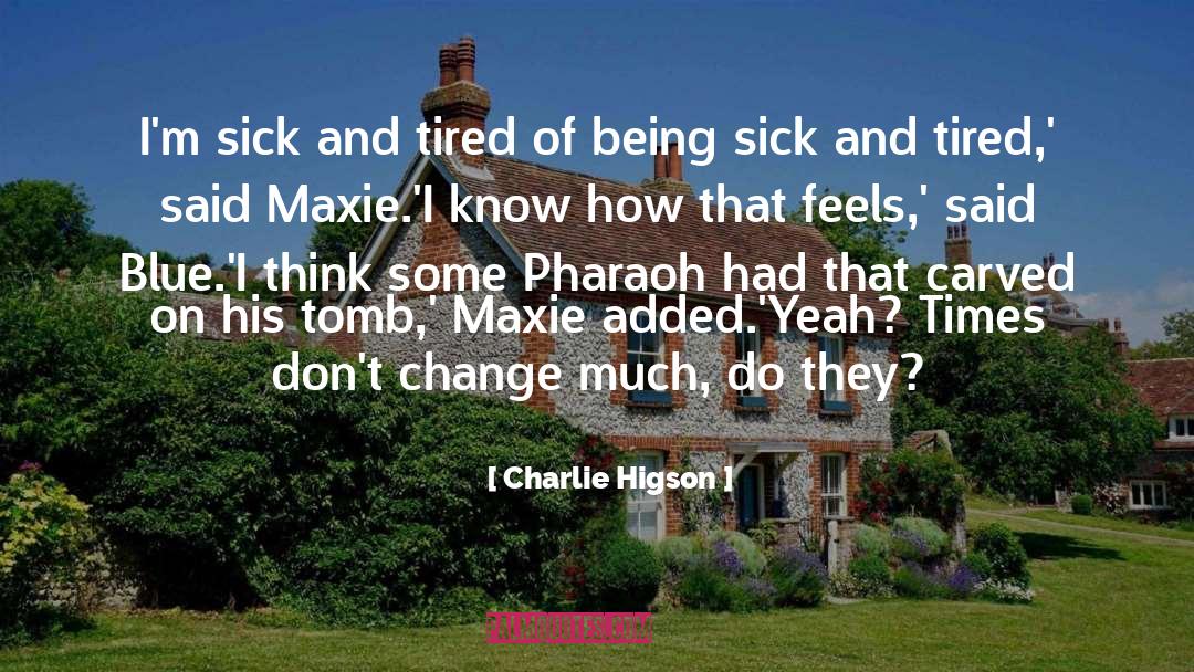 Being Sick quotes by Charlie Higson