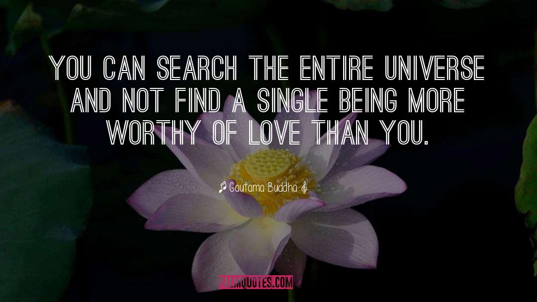 Being Single And Not Caring quotes by Gautama Buddha