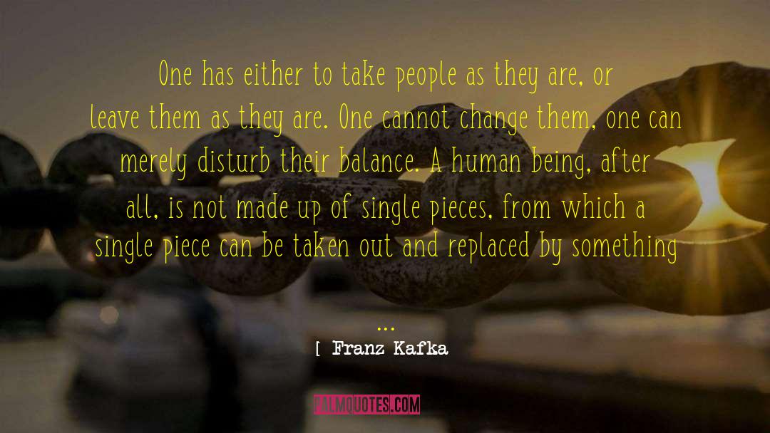 Being Single And Not Caring quotes by Franz Kafka
