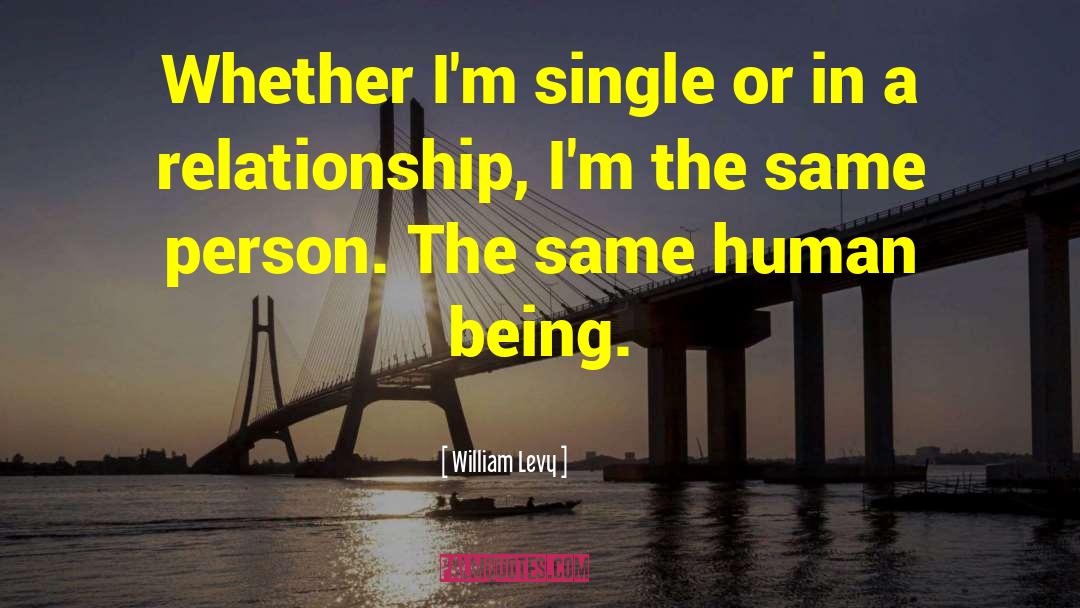 Being Single quotes by William Levy