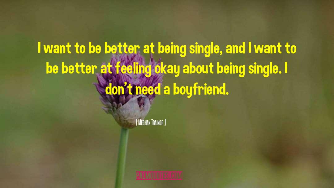 Being Single quotes by Meghan Trainor