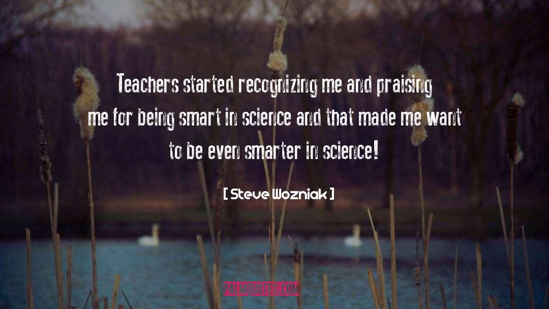 Being Smart quotes by Steve Wozniak