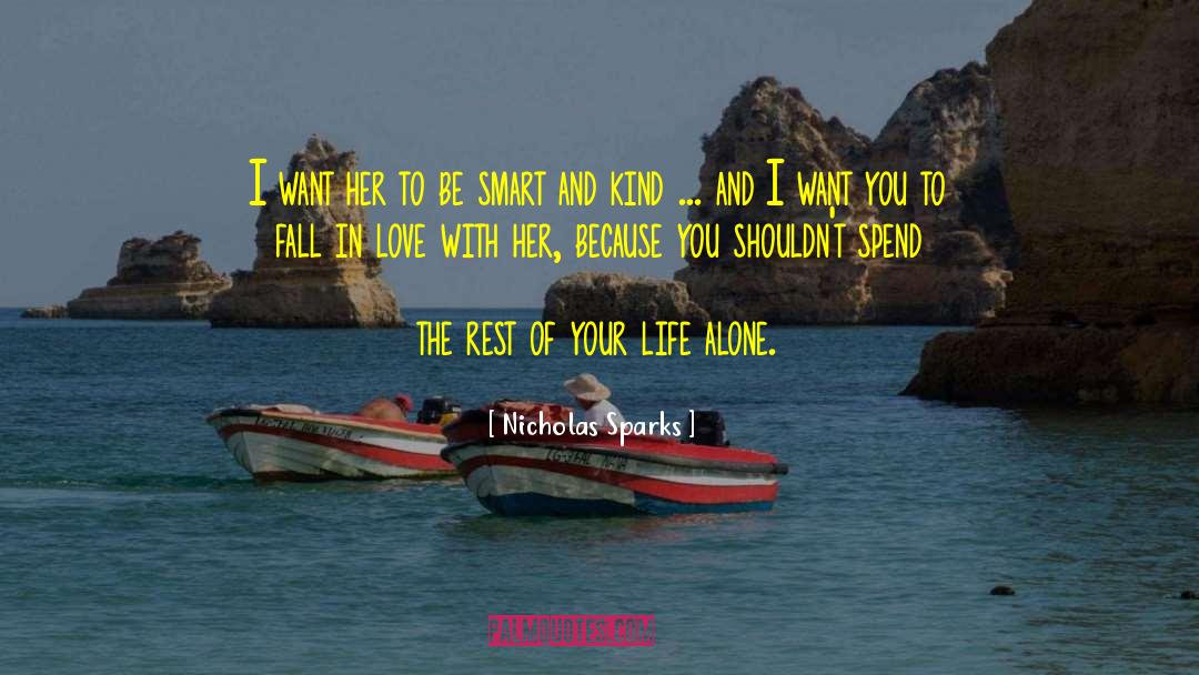 Being Smart quotes by Nicholas Sparks
