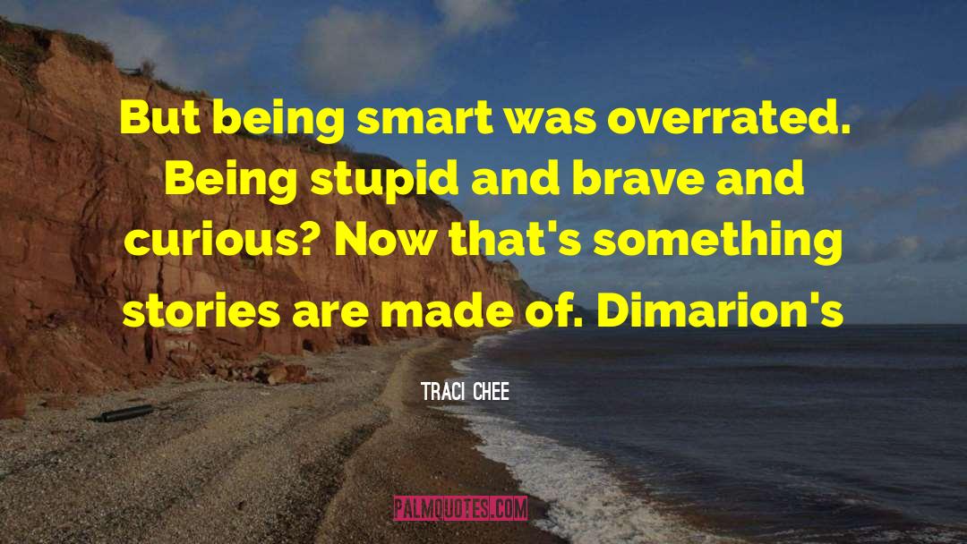Being Smart quotes by Traci Chee