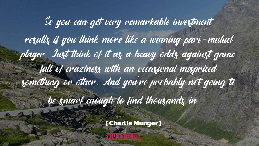 Being Smart quotes by Charlie Munger