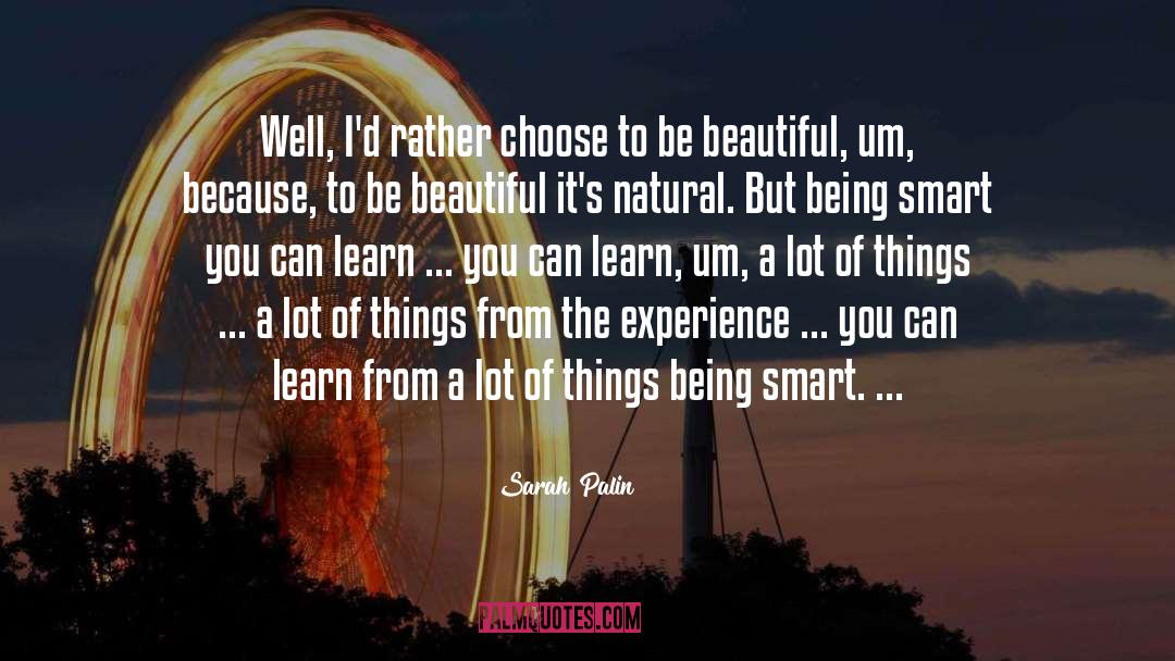 Being Smart quotes by Sarah Palin