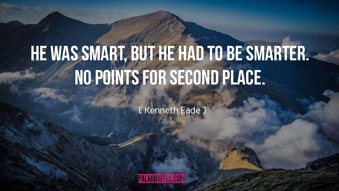 Being Smart quotes by Kenneth Eade