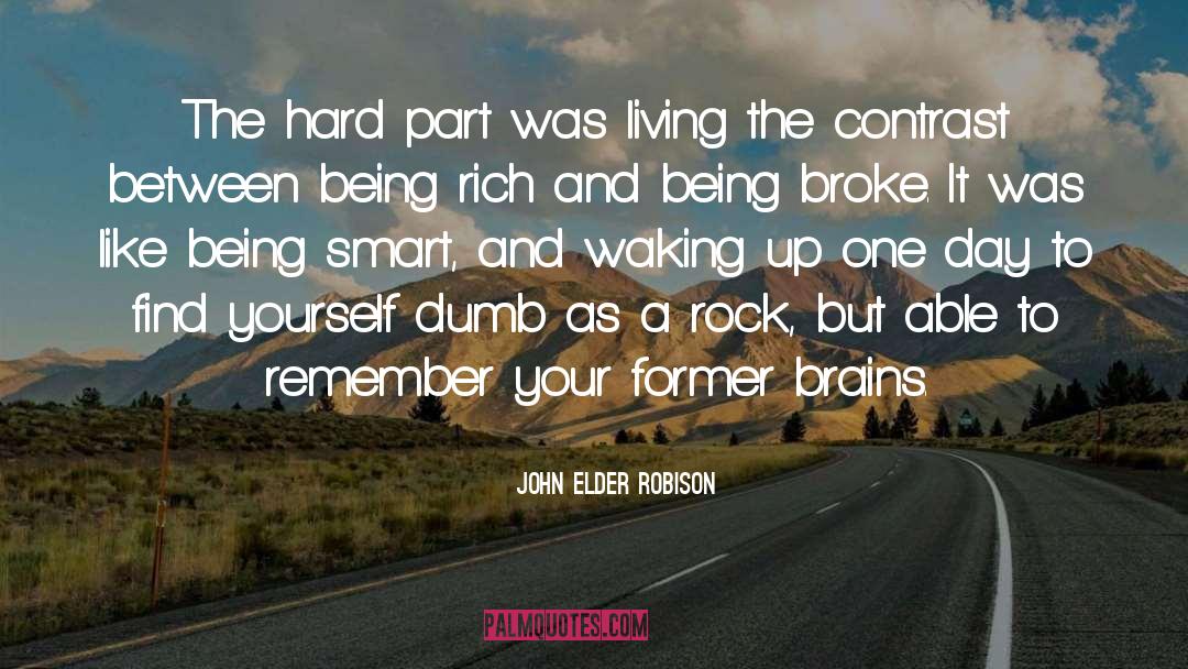 Being Smart quotes by John Elder Robison