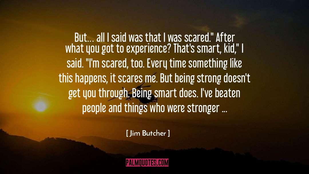 Being Smart quotes by Jim Butcher