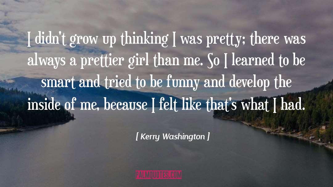 Being Smart quotes by Kerry Washington